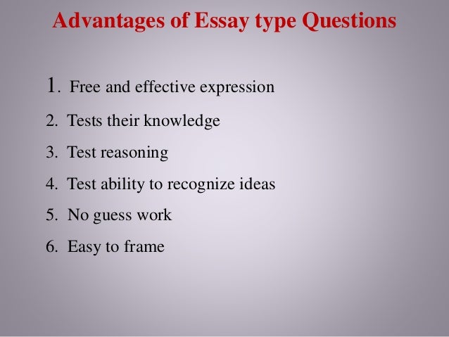 benefits of essay questions on tests